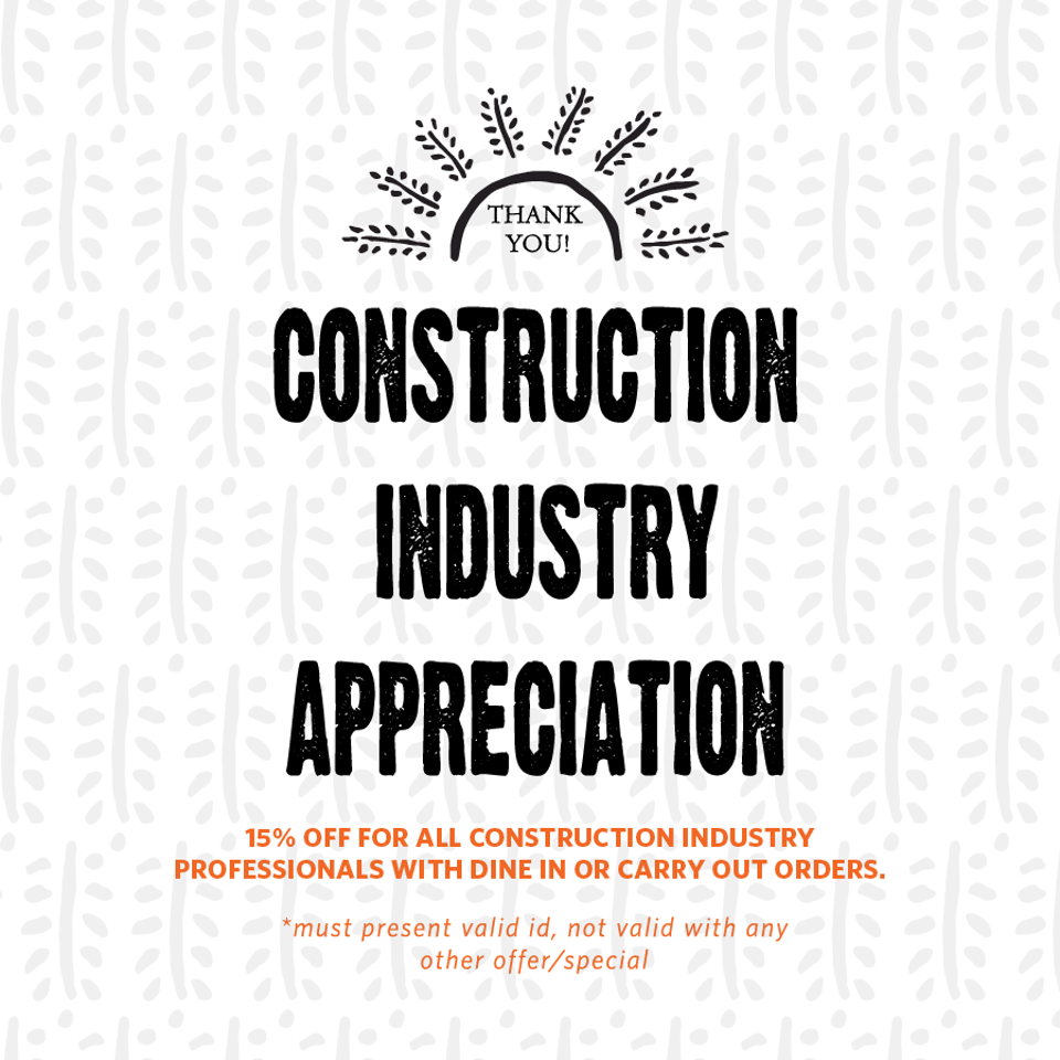 Promotional graphic offering 15% off dine-in or carryout orders for construction industry professionals with valid ID.